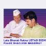 Shailesh Bhagwat with Guruvarya Bharat-Ratna Ustad Bismillah Khan Saheb